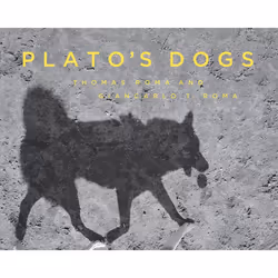 ISBN Plato’s Dogs, Hardcover, 144 pages