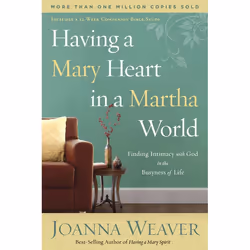 ISBN Having a Mary Heart in a Martha World, Paperback, 256 pages