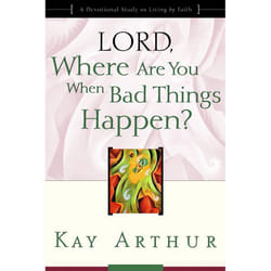 ISBN Lord, Where Are You When Bad Things Happen?