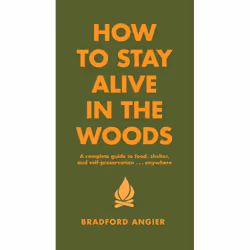 ISBN How to Stay Alive in the Woods, English, Hardcover, 320 pages