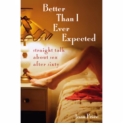 ISBN Better Than I Ever Expected, Health, mind & body, English, Paperback, 280 pages