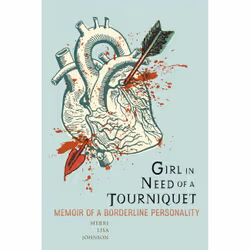 ISBN Girl in Need of a Tourniquet, Health, mind & body, English, Paperback, 256 pages