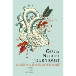 ISBN Girl in Need of a Tourniquet book Health, mind & body English Paperback 256 pages
