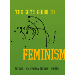ISBN The Guy's Guide to Feminism, Science & nature, English, Paperback, 208 pages