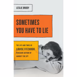 ISBN Sometimes You Have to Lie, Biography, English, Hardcover, 352 pages