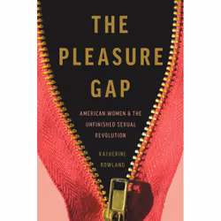 ISBN The Pleasure Gap, Science & nature, English, Hardcover, 304 pages