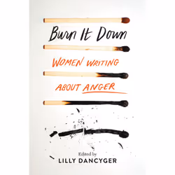 ISBN Burn It Down, Science & nature, English, Hardcover, 272 pages