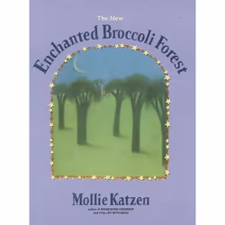 ISBN The New Enchanted Broccoli Forest, Food & drink, English, Paperback, 320 pages