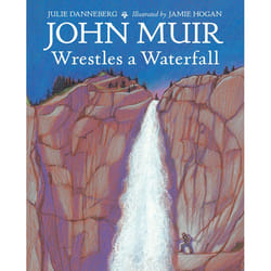 ISBN John Muir Wrestles a Waterfall