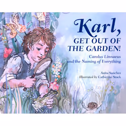 ISBN Karl, Get Out of the Garden!, English, Hardcover, 48 pages