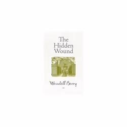 The Hidden Wound