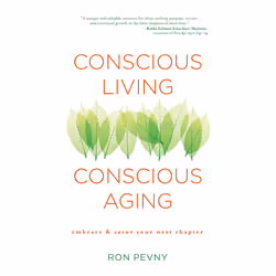 ISBN Conscious Living, Conscious Aging, English, Trade Paperback, 240 pages