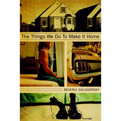 ISBN The Things We Do to Make It Home, Paperback, 226 pages