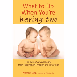ISBN What to Do When You’re Having Two, Fiction, English, Paperback, 288 pages