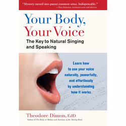 ISBN Your Body, Your Voice, Paperback, 184 pages