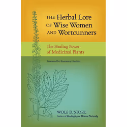ISBN The Herbal Lore of Wise Women and Wortcunners, Paperback, 392 pages