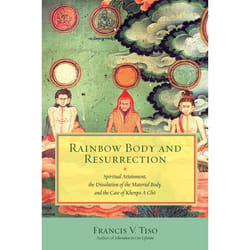 ISBN Rainbow Body and Resurrection
