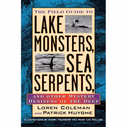 ISBN Field Guide to Lake Monsters, Sea Serpents, and Other Mystery Denizens of the Deep, Paperback, 368 pages