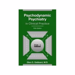 ISBN Psychodynamic Psychiatry in Clinical Practice: Fifth Edition, English, Hardcover, 675 pages