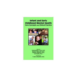 ISBN Infant and Early Childhood Mental Health : Core Concepts and Clinical Practice