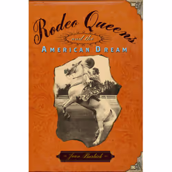 ISBN Rodeo Queens, History, English, Paperback, 256 pages