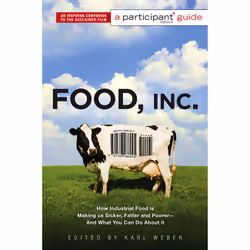ISBN Food Inc.: A Participant Guide, Art & design, English, Paperback, 336 pages