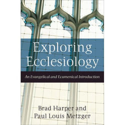 ISBN Exploring Ecclesiology (An Evangelical and Ecumenical Introduction) book English Paperback 352 pages
