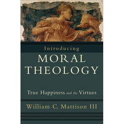 ISBN Introducing Moral Theology (True Happiness and the Virtues) book English Paperback 432 pages