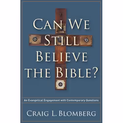 ISBN Can We Still Believe the Bible? (An Evangelical Engagement with Contemporary Questions), English, Paperback, 304 pages