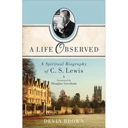 ISBN A Life Observed (A Spiritual Biography of C. S. Lewis) book English Paperback 256 pages
