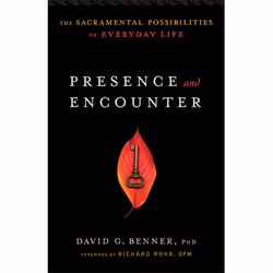 ISBN Presence and Encounter (The Sacramental Possibilities of Everyday Life), English, Paperback, 144 pages