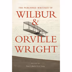 ISBN The Published Writings of Wilbur and Orville Wright, Paperback, 368 pages