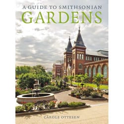 ISBN A Guide to Smithsonian Gardens