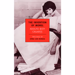 ISBN The Invention of Morel, English, Paperback, 120 pages