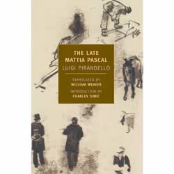 ISBN The Late Mattia Pascal, English, Paperback, 272 pages