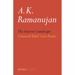ISBN The Interior Landscape: Classical Tamil Love Poems, Classics, English, Paperback, 144 pages