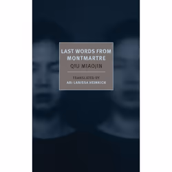 ISBN Last Words from Montmartre, Fiction, English, Paperback, 176 pages