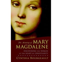 ISBN The Meaning of Mary Magdalene