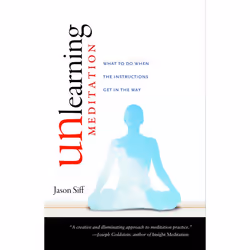 ISBN Unlearning Meditation, Paperback, 240 pages