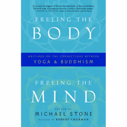 ISBN Freeing the Body, Freeing the Mind, Paperback, 304 pages