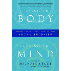 ISBN Freeing the Body, Freeing the Mind