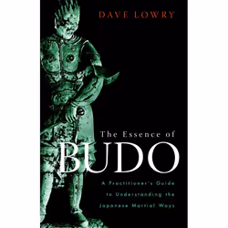 ISBN The Essence of Budo, Paperback, 192 pages