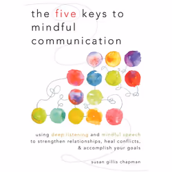 ISBN The Five Keys to Mindful Communication, Paperback, 224 pages