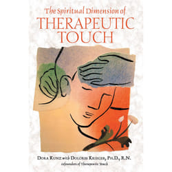 ISBN The Spiritual Dimension of Therapeutic Touch