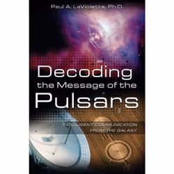 ISBN Decoding the Message of the Pulsars, English, Trade Paperback, 224 pages