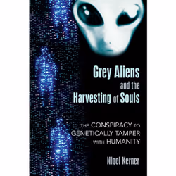 ISBN Grey Aliens and the Harvesting of Souls, English, Trade Paperback, 504 pages