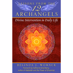 ISBN Lessons from the Twelve Archangels, English, Trade Paperback, 224 pages