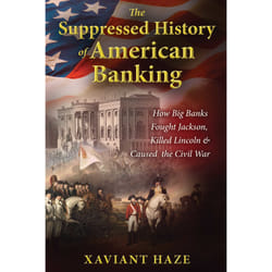 ISBN The Suppressed History of American Banking