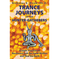 ISBN Trance Journeys of the Hunter-Gatherers