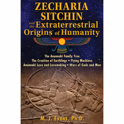 ISBN Zecharia Sitchin and the Extraterrestrial Origins of Humanity, English, Trade Paperback, 256 pages
